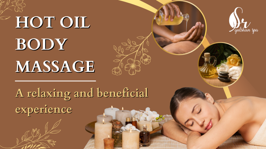 Revitalize and Relax The Comprehensive Guide to Hot Oil Massage at SR Gulshan Spa in Dhaka