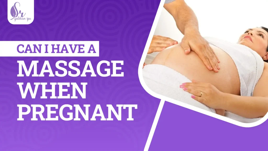 Can I Have a Massage When Pregnant