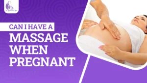 Can I Have a Massage When Pregnant